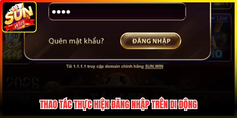 Thao tác thực hiện đăng nhập trên di động