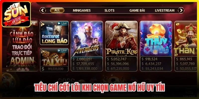 Tiêu chí cốt lõi khi chọn game nổ hũ uy tín