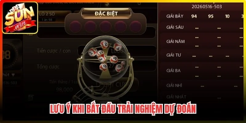 Lưu ý khi bắt đầu trải nghiệm dự đoán