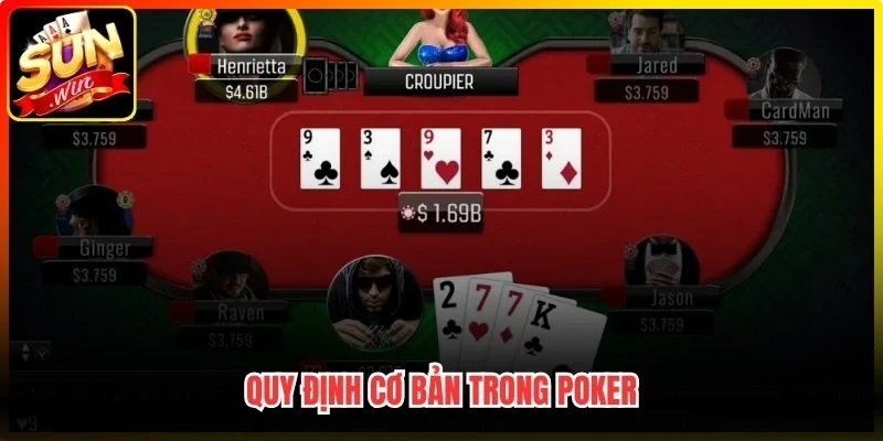 Quy định cơ bản trong Poker