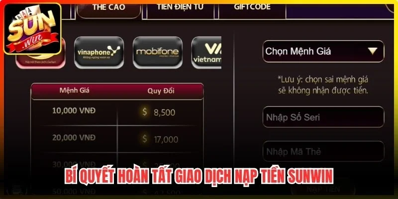 Bí quyết hoàn tất giao dịch nạp tiền Sunwin