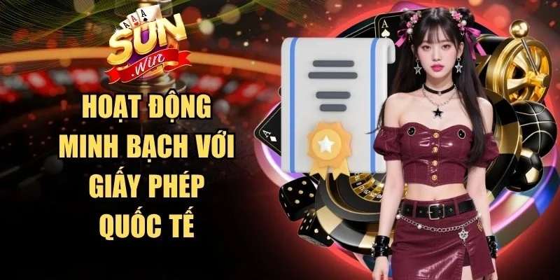 Hoạt động minh bạch với giấy phép quốc tế