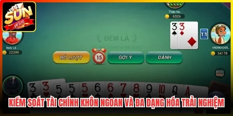 Kiểm soát tài chính khôn ngoan và đa dạng hóa trải nghiệm
