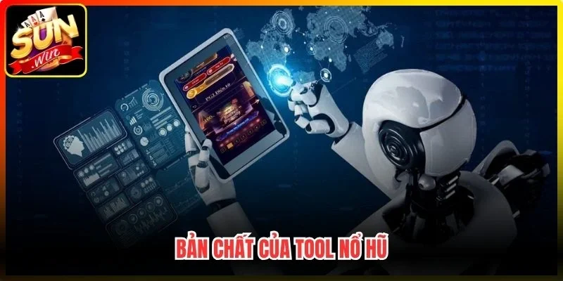 Bản chất của tool nổ hũ